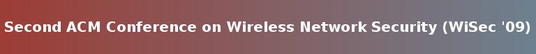 ACM WiSec 2009