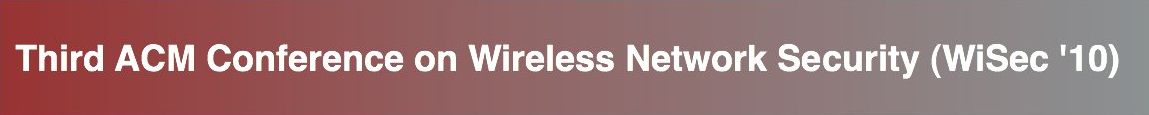 ACM WiSec 2010